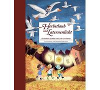Barbara Korthue Herbstlaub und Laternenlicht: Geschichten, Ge (Copertina rigida)