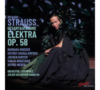 Barbara Krieger; Sanja Anastasia; Astrid Weber; Jochen Kupfer; Sotiris Charalampous; Orchestre Experience; Denise Seyhan; Frederike Harmsen; Anna Wehrle; Nataliia Ulasevych; Natalia Baldus; Julien Salemkour - Richard Strauss: Elektra. Op. 58 (Complete Recording)