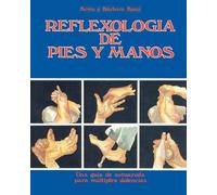 Barbara Kunz Kevin M Kunz Reflexologia de Pies y Manos (Tascabile)