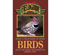 Barbara L. Davis A Field Guide to Birds of the Desert Southwest (Tascabile)