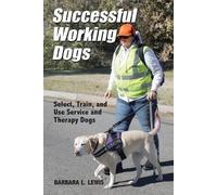 Barbara L Lewis Successful Working Dogs (Tascabile)