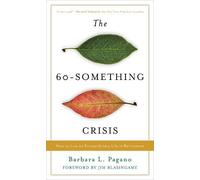 Barbara L. Pagano The 60-Something Crisis (Copertina rigida)