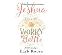 Barbara L. Roose Joshua - Women's Bible Study Participant Workbook (Tascabile)