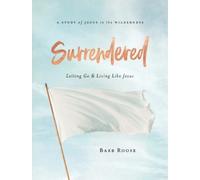 Barbara L. Roose Surrendered Participant Workbook (Tascabile)