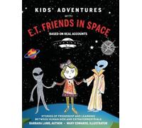 Barbara Lamb Kids' Adventures With E.T. Friends in Space (Copertina rigida)