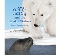 Barbara Landry Nattiq and the Land of Statues (Copertina rigida)