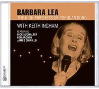 Barbara Lea The High Priestess of Popular Song (CD) Album