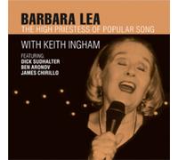 Barbara Lea The High Priestess of Popular Song (CD) Album