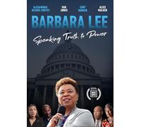 Barbara Lee: Speaking Truth to Power