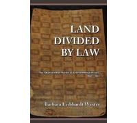 Barbara Leibhardt Wester Land Divided by Law (Copertina rigida)