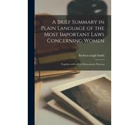 Barbara Leigh S A Brief Summary in Plain Language of the Most Import (Tascabile)
