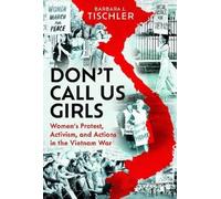 Barbara Leonora Tischler Don't Call Us Girls (Copertina rigida)