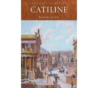 Barbara Levick Catiline (Tascabile) Ancients in Action