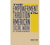 Barbara Levy Simon The Empowerment Tradition in American Social Work (Tascabile)