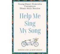 Barbara Lewis Mary Archer Help Me Sing My Song (Tascabile)
