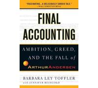 Barbara Ley Toffler Jennifer Reingold Final Accounting (Tascabile)