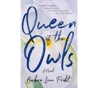 Barbara Linn Probst Queen of the Owls (Tascabile)