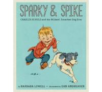 Barbara Lowell Sparky & Spike (Copertina rigida)