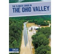 Barbara Lowell The Climate Crisis in the Ohio Valley (Copertina rigida)