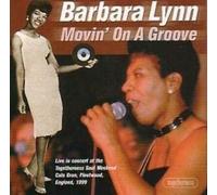 Barbara Lynn - Movin'on a Groove