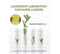 Barbara Mackoff Leadership Laboratory for Nurse Leaders (Copertina rigida)