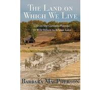 Barbara MacPherson Land on Which We Live (Tascabile)