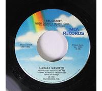 Barbara Mandrell - Barbara Mandrell 45 RPM I Was Country When Country Wasn't Cool / A Woman's Got a Right