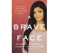 Barbara Marlowe Teeba Furat Marlowe A Brave Face (Copertina rigida)