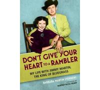 Barbara Martin Stephens Don't Give Your Heart to a Rambler (Tascabile)