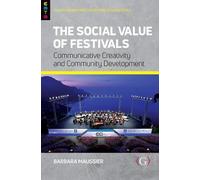 Barbara Maussier The Social Value of Festivals (Tascabile)