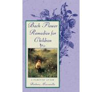 Barbara Mazzarella Bach Flower Remedies for Children (Tascabile)