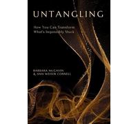 Barbara McGavin Ann Weiser Cornell Untangling (Tascabile)