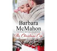 Barbara McMahon The Christmas Cop (Tascabile)