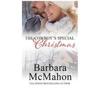 Barbara McMahon The Cowboy's Special Christmas (Tascabile)