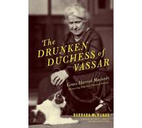 Barbara McManus The Drunken Duchess of Vassar (Tascabile)