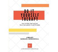 Barbara Mendenhall Lynn Lott Do It Yourself Therapy (Tascabile)