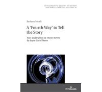 Barbara Miceli A ‘Fourth Way’ to Tell the Story (Copertina rigida)