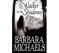 Barbara Michaels The Walker in the Shadows (Tascabile)