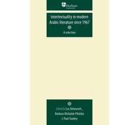 Barbara Michalak-Pi Intertextuality in Modern Arabic Literature Sinc (Tascabile)