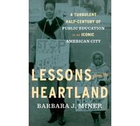 Barbara Miner Lessons From The Heartland (Copertina rigida)
