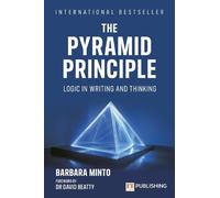 Barbara Minto The Pyramid Principle (Tascabile) Financial Times Series