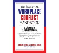 Barbara Mitchell Cornelia Gam The Essential Workplace Conflict Handb (Tascabile)