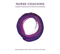 Barbara Montgomery Dossey Susan Luck Bonney Gulino-Sc Nurse Coaching (Tascabile)