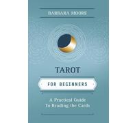 Barbara Moore Tarot for Beginners (Tascabile) Llewellyn's For Beginners
