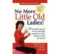 Barbara Morris No More Little Old Ladies (Tascabile)