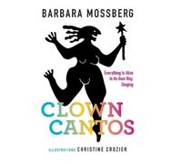 Barbara Mossberg Clown Cantos (Tascabile)