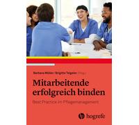 Barbara Mülle Mitarbeitende erfolgreich binden: Best Practice (Tascabile)