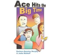 Barbara Murphy Judie Wolkoff Ace Hits the Big Time (Tascabile)