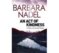 Barbara Nadel An Act of Kindness (Tascabile)