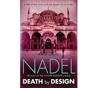 Barbara Nadel Death by Design (Inspector Ikmen Mystery 12) (Tascabile)